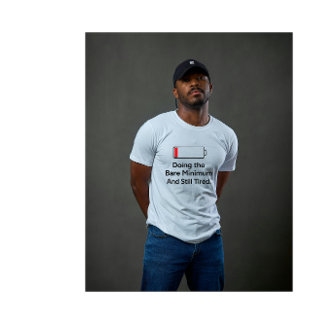 Doing the Bare Minimum And Still Tired Funny Sarca Tシャツ