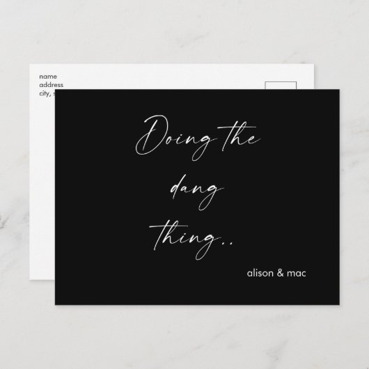 Doing the Dang Thing Black & White Save the Date ポストカード (正面/裏面)