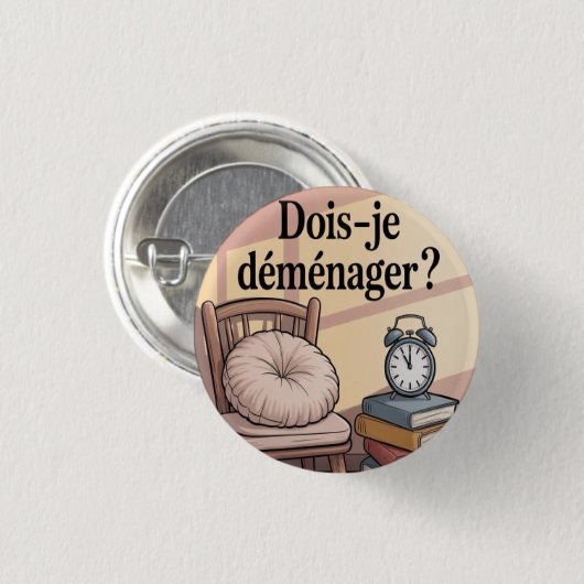 Dois-je déménager ? 缶バッジ (正面&裏面)