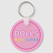 Dolls Mini Lives Key Ring キーホルダー (正面)