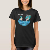 Dolphin Marine Biology Underwater Animal  9 Tシャツ (正面)