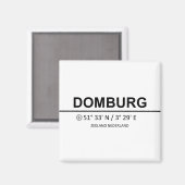 Domburg Coordinaten - Domburg Coordinates マグネット (正面/裏面)