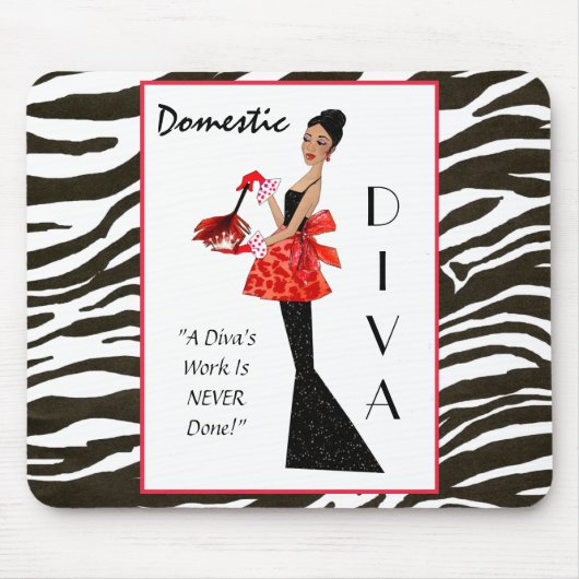 "Domestic Diva" - Divaの仕事は決して行われていない! マウスパッド (正面)