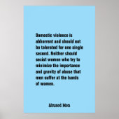Domestic Violence Is Abhorrent And Should … ポスター (正面)