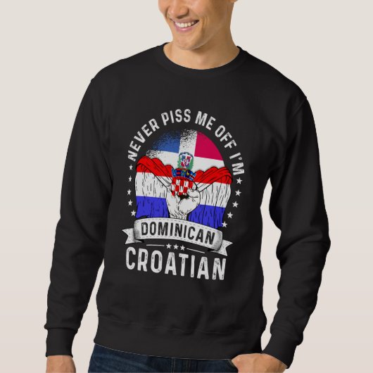 Dominican Republic Flag Croatia Grown  Humor Pride スウェットシャツ (正面)