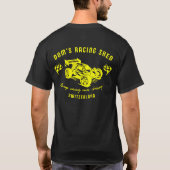 Dom's Racing Shed - Always racing never chasing ! Tシャツ (裏面)