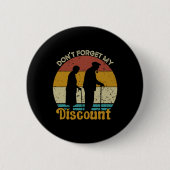 Don&#;私の忘れディスカウントはおもしろい、古い人々 缶バッジ (正面)