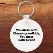 Don't Messful with Gram's Grandkids キーホルダー (正面)