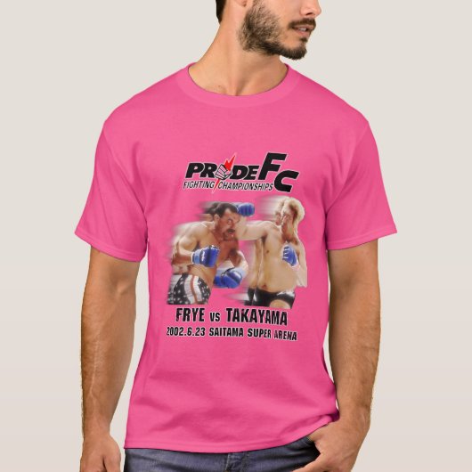 Don Frye Vs. Yoshihiro Takayama -プライドFc Commemo Tシャツ (正面)