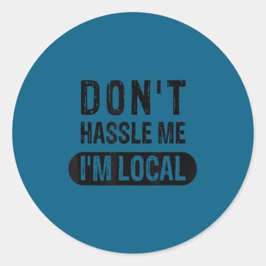 Don' Hassle Local 1 ラウンドシール (正面)