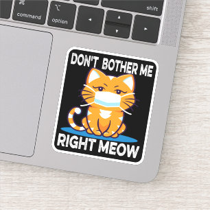 DON NOT BEAR MEOW - Cat in mask Sticker シール