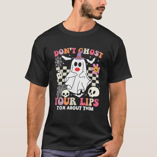Don t幽霊あなたの唇Tox彼らの周りハロウィーンヌル Tシャツ (正面)