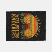 Don’t Ask Us We’re Just The Knockers  フリースブランケット (正面(横))