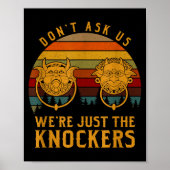 Don’t Ask Us We’re Just The Knockers  ポスター (正面)