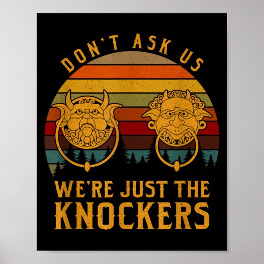 Don’t Ask Us We’re Just The Knockers  ポスター (正面)