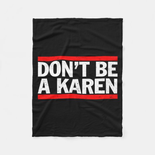 Don’t Be A Karen Meme Gift  フリースブランケット (正面)