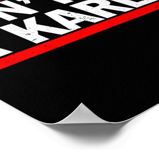 Don’t Be A Karen Meme Gift  ポスター (角)