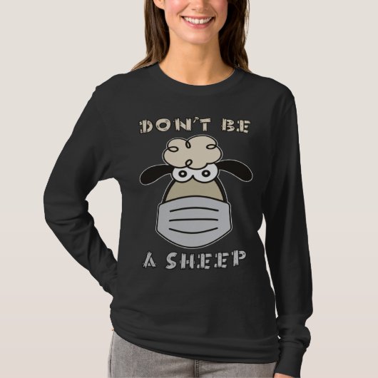 Don t Be A Sheep Tシャツ (正面)