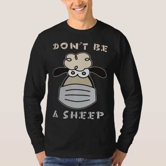 Don t Be A Sheep Tシャツ (正面)