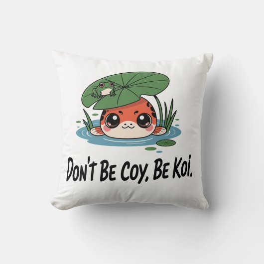 Don’t Be Coy, Be Koi – Cute Chibi Koi Fish クッション (正面)
