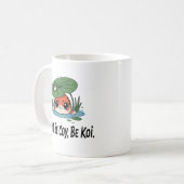 Don’t Be Coy, Be Koi – Cute Chibi Koi Fish コーヒーマグカップ (正面左)