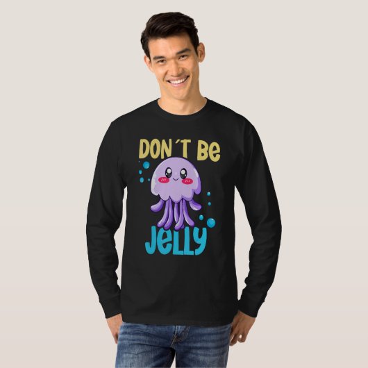 Don´t be jelly jellyfish 2 tシャツ (正面フル)
