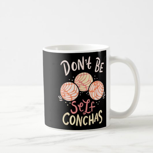 Don´t Be Self Conchas Latina コーヒーマグカップ (右)