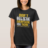 Don t Believe Everything You Think Light Bulb Mind Tシャツ (正面)