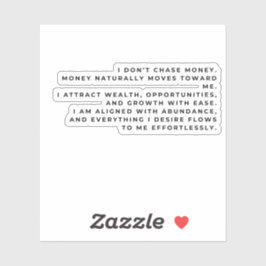 Don’t Chase Money — Command It シール