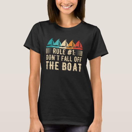 Don t Fall Off The Boat  Sailing  1 Tシャツ (正面)