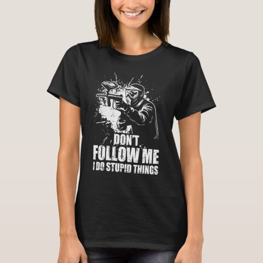 Don t Follow Me I Do Stupid Things Paintball Game  Tシャツ (正面)