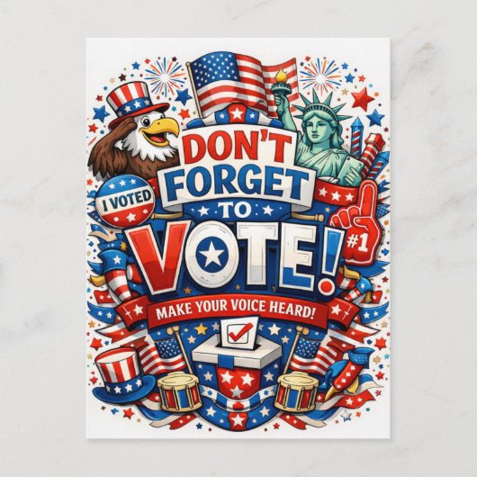 Don’t Forget to Vote! Patriotic Celebration ポストカード (正面)