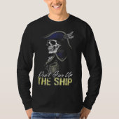Don t Give Up The Ship Tシャツ (正面)