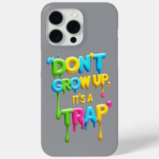 Don’t Grow Up It’s a Trap | Funny Quote iPhone/iPa Case-Mate iPhoneケース (裏面)