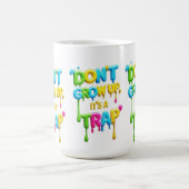 Don’t Grow Up, It’s a Trap | Funny Quote T-Shirt, コーヒーマグカップ (中央)