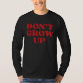 Don t Grow Up Tシャツ (正面)