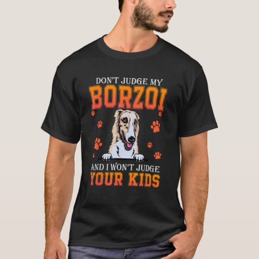 Don t Judge My Borzoi Dog Dad Father s Day Tシャツ (正面)