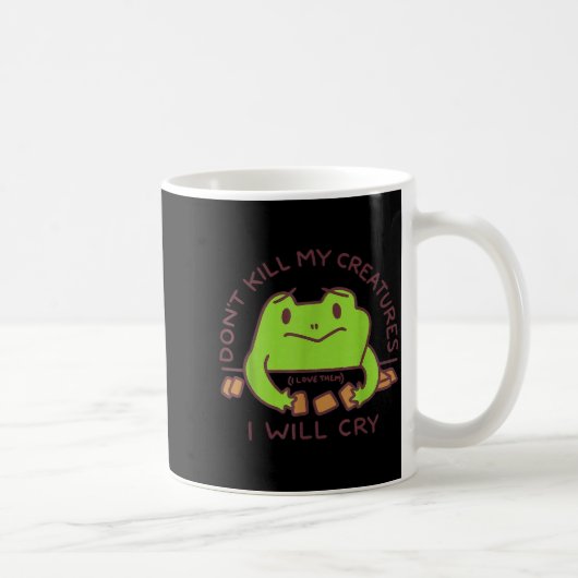 Don’t Kill My Creatures I Will Cry Funny Gamer Fro コーヒーマグカップ (右)
