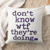 Don’t Know WTF They’re Doing – Indie Sleaze Vibe クッション (ブランケット)