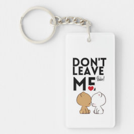 Don’t Leave Me Cute Couple Love Keychain | Romanti キーホルダー
