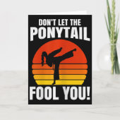 Don’t Let The Ponytail Fool You Karate Kick  カード (正面)
