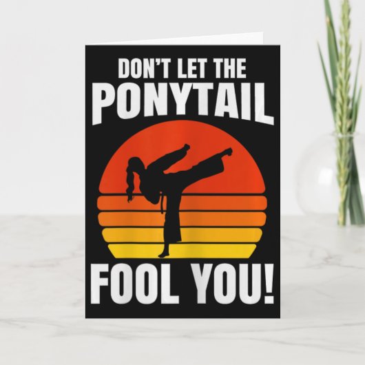 Don’t Let The Ponytail Fool You Karate Kick  カード (正面)