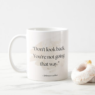 Don’t Look Back Quote Mug – Add Name  コーヒーマグカップ