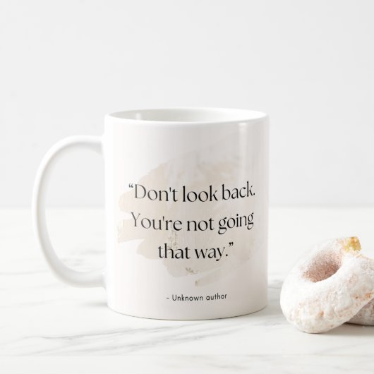 Don’t Look Back Quote Mug – Add Name  コーヒーマグカップ (ドーナツ)