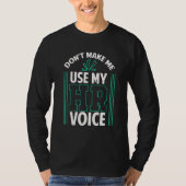 Don t Make Me Use My HR Voice Human Resources Mana Tシャツ (正面)