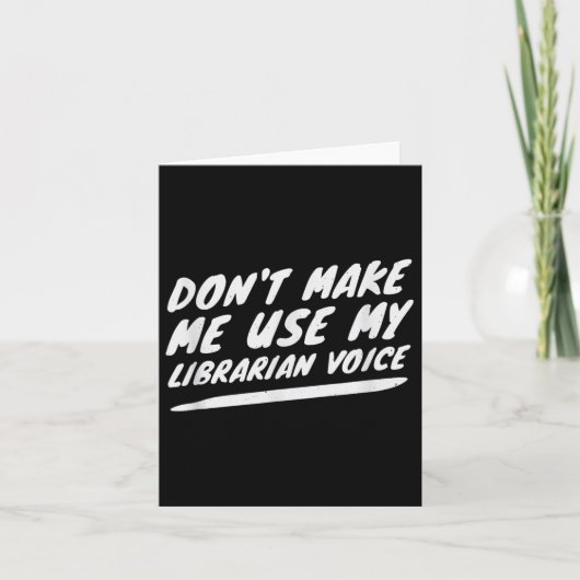 Don’t Make Me Use My Librarian Voice, Funny Readin カード (正面)