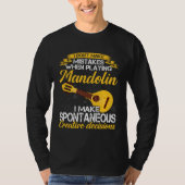 Don t Make Mistakes Playing Mandolin Musician Play Tシャツ (正面)