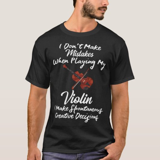 Don t Make Mistakes Violin Tシャツ (正面)