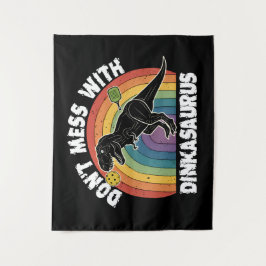 Don’t Mess With Dinkasaurus Pickleball タペストリー