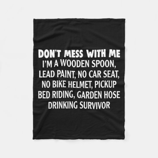 Don’t Mess With Me I’m Wooden Son Lead Paint No Ca フリースブランケット (正面)